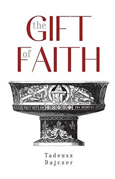 portada The Gift of Faith, Fourth Edition (in English)