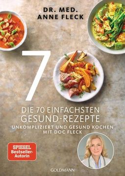 portada Die 70 Einfachsten Gesund-Rezepte (en Alemán)