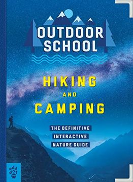 portada Outdoor School: Hiking and Camping: The Definitive Interactive Nature Guide (in English)