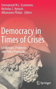portada Democracy in Times of Crises: Challenges, Problems and Policy Proposals (en Inglés)