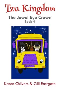 portada The Jewel Eye Crown: Tzu Kingdom Book 4 (in English)