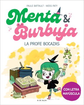 portada MENTA Y BURBUJA 3 LA PROFE BOCAZAS (in Spanish)
