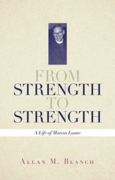 portada From Strength to Strength: A Life of Marcus Loane