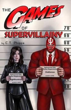 portada The Games of Supervillainy: Book Two of the Supervillainy Saga (en Inglés)