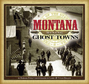 portada Montana Mining Ghost Towns