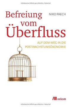 portada Befreiung vom Überfluss: Auf dem Weg in die Postwachstumsökonomie (in German)