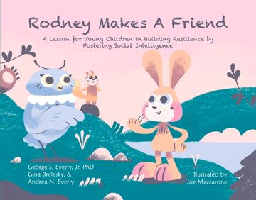 portada Rodney Makes a Friend: A Lesson for Young Children in Building Resilience Volume 1 (en Inglés)