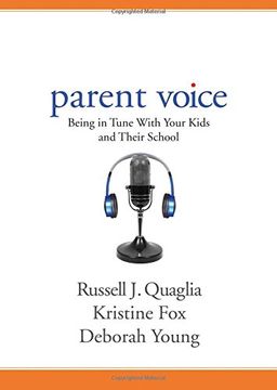 portada Parent Voice: Being in Tune with Your Kids and Their School (en Inglés)