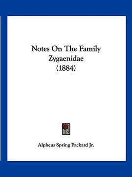 portada notes on the family zygaenidae (1884) (en Inglés)
