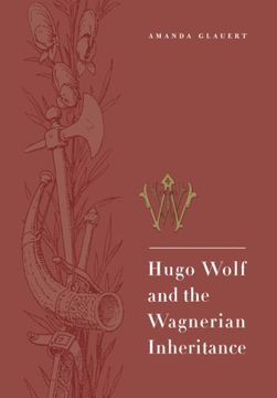 portada Hugo Wolf and the Wagnerian Inheritance 