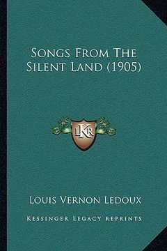portada songs from the silent land (1905)