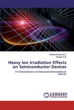 portada Heavy Ion Irradiation Effects on Semiconductor Devices