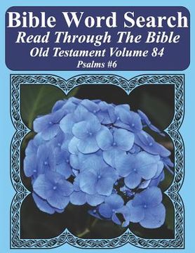 portada Bible Word Search Read Through The Bible Old Testament Volume 84: Psalms #6 Extra Large Print