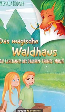 portada Das Magische Waldhaus: Das Geheimnis der Drachen-Phã Nix-Mã¼Nze (en Alemán)