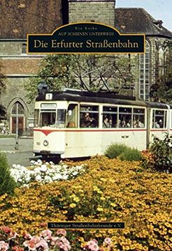 portada Die Erfurter Straßenbahn (en Alemán)