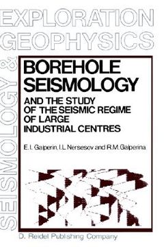 portada borehole seismology and the study of the seismic regime of large industrial centres