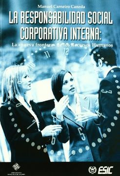 portada La Responsabilidad Social Corporativa Interna (in Spanish)