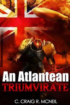 portada An Atlantean Triumvirate (en Inglés)