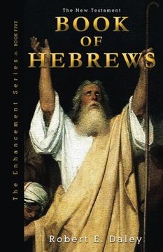 portada Book of  Hebrews: Explosively  Enhanced (The Enhancement Series) (Volume 5)