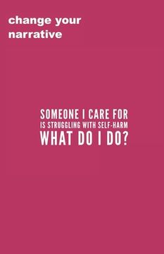 portada Someone I Care For Is Struggling With Self-Harm. What Should I Do?