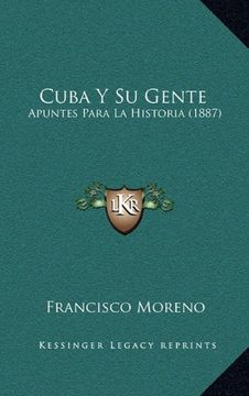portada Cuba y su Gente: Apuntes Para la Historia (1887)
