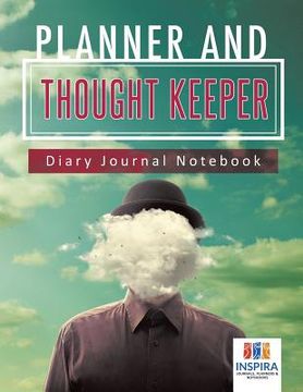 portada Planner and Thought Keeper Diary Journal Notebook (en Inglés)