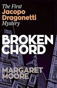 portada Broken Chord: The First Jacopo Dragonetti Mystery (Jacapo Dragonetti Mystery 1) (en Inglés)