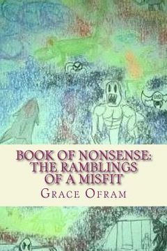 portada Book of Nonsense: The Ramblings of a Misfit (en Inglés)