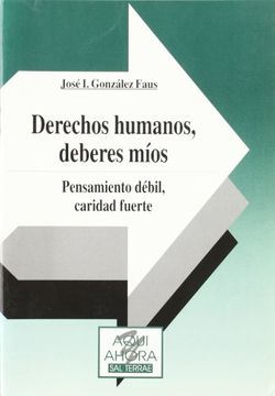 portada Derechos humanos, deberes míos: Pensamiento débil, caridad fuerte (Cuadernos Aquí y Ahora) (in Spanish)