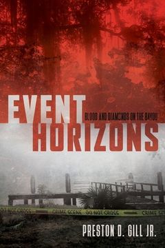 portada Event Horizons: Blood and Diamonds on the Bayou