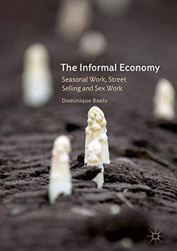 portada The Informal Economy: Seasonal Work, Street Selling and Sex Work