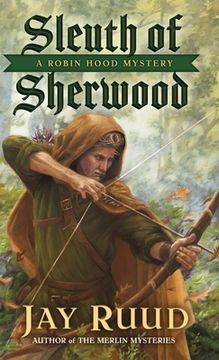 portada Sleuth of Sherwood: A Robin Hood Mystery (en Inglés)