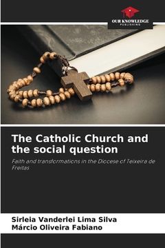 portada The Catholic Church and the social question