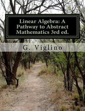 portada Linear Algebra: A Pathway to Abstract Mathematics 3rd ed. (en Inglés)