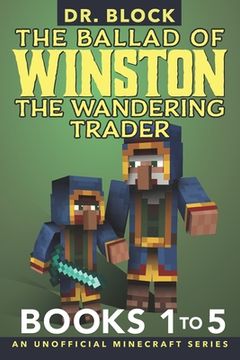 portada The Ballad of Winston the Wandering Trader, Books 1 to 5: Illustrated Edition (en Inglés)