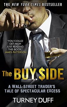 portada The Buy Side: A Wall Street Trader's Tale of Spectacular Excess