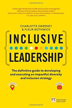 portada Inclusive Leadership: The Definitive Guide to Developing and Executing an Impactful Diversity and Inclusion Strategy: - Locally and Globally 