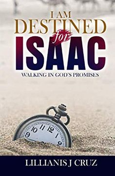 portada I am Destined for Isaac: Walking in God's Promises (en Inglés)