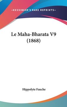 portada Le Maha-Bharata V9 (1868) (en Francés)