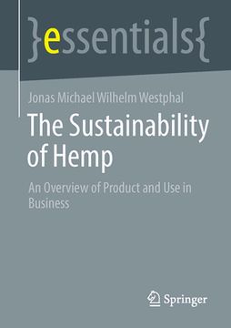 portada The Sustainability of Hemp: An Overview of Product and Use in Business (en Inglés)