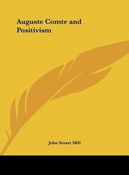 portada auguste comte and positivism (en Inglés)