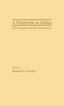 portada A Whirlwind in Dublin: The Plough and the Stars Riots (en Inglés)
