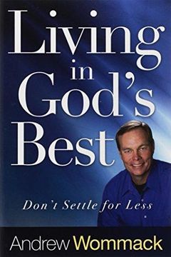 portada Living In God's Best: Don?t Settle For Less (en Inglés)