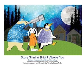 portada Stars Shining Bright Above You. Explore the Celestial Wonders of the Galaxy (en Inglés)
