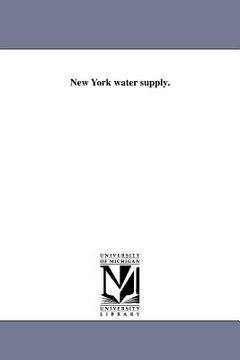portada new york water supply. (en Inglés)