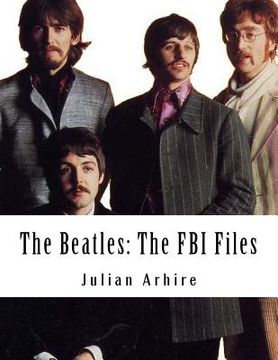 portada The Beatles: The FBI Files (en Inglés)