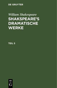 portada William Shakespeare: Shakspeare's Dramatische Werke. Teil 5 (in German)