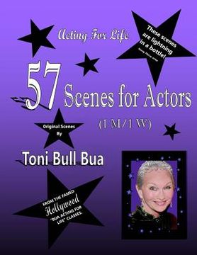 portada 57 Scenes for Actors: Toni Bull Bua - Acting for Life (en Inglés)