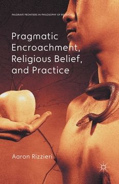 portada Pragmatic Encroachment, Religious Belief and Practice (en Inglés)