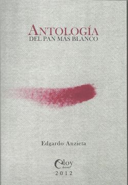 portada Antología del pan más blanco (in Spanish)